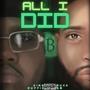 All I Did (feat. King Duffie) [Explicit]