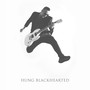 Hung Blackhearted (Explicit)