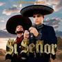 SI SEÑOR (feat. Paul Garcia) [Explicit]