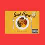 Soul Food (Explicit)