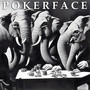 Pokerface (Explicit)