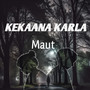 KEKAANA KARLA