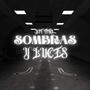 Sombras y Luces (Explicit)