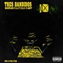 Tres Bandidos (Explicit)