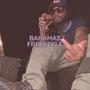 Bahamas Freestyle (Explicit)