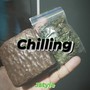 Chilling (Explicit)