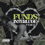 Funds Interlude (Explicit)