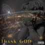 Thank God (feat. Vizzy Vas & Warrior Poet) (Explicit)