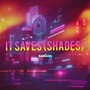 IT SAVES (shades)