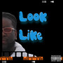 Look Like (Explicit)