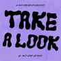 Take A Look (feat. Carson Golden) [Explicit]