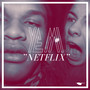 Netflix (Explicit)