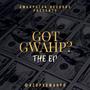 Got Gwahp? EP (Explicit)