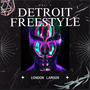 Detroit Freestyle (Explicit)