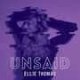 Unsaid (Explicit)