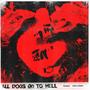 ALL DOGS GO TO HELL (Explicit)