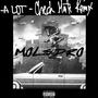 A Lot Remix (Explicit)