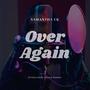 Over Again (Explicit)