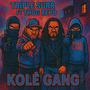 Kolè Gang (feat. Thug Zeyo) [Explicit]