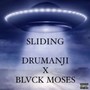 SLIDING (feat. BLVCK MOSES) [Explicit]