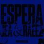 ESPERA (feat. Ráeez) [Explicit]