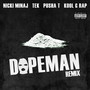 Dopeman Remix (Explicit)