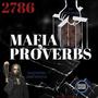 Mafia Proverbs (feat. Leek Hustle) [Mafia Proverbs Remix] [Explicit]