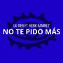 No Te Pido Mas (Explicit)