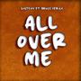 All Over Me (feat. Bruce Africa)