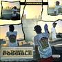 All THINGS ARE POSSIBlE (Explicit)