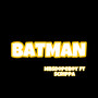 BATMAN (Explicit)