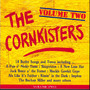 The Cornkisters, Vol. 2