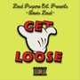 Get Loose (Explicit)