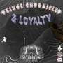 PRINCE CHRONICLES & LOYALTY (Explicit)