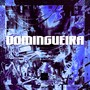 DOMINGUEIRA (Explicit)