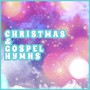 Christmas and Gospel Hymns