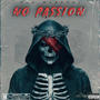 No Passion (Explicit)