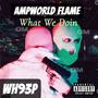 What We Doin (feat. Wh93p) [Radio Edit]