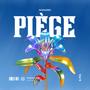 Piège (Explicit)