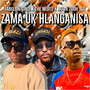 Zama Ukhlanganisa (Explicit)