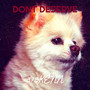 Dont Deserve (Explicit)