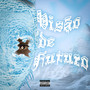 Visão de Futuro (Explicit)