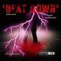 Beat Down (feat. SINNA ROW) [Explicit]