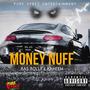 Money Nuff (feat. Kaheem)