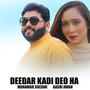 Deedar Kadi Deo Ha