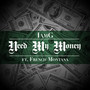 Need My Money (feat. French Montana)