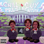 Chill Guy / Presidential (Explicit)