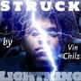 Struck By Lightning (Explicit)