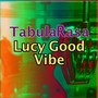 Lucy Good Vibe