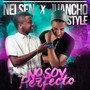 No Soy Perfecto (feat. Juancho Style)